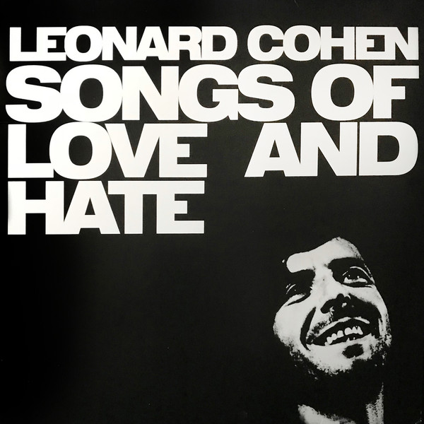 Songs of Love and Hate - Leonard Cohen - 88875195511