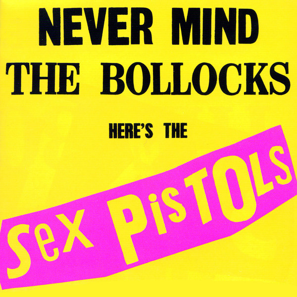 Never Mind the Bollocks - Sex Pistols - SEXPISLP77