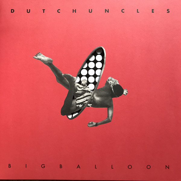 Big Balloon - Dutch Uncles - MI0441LPX
