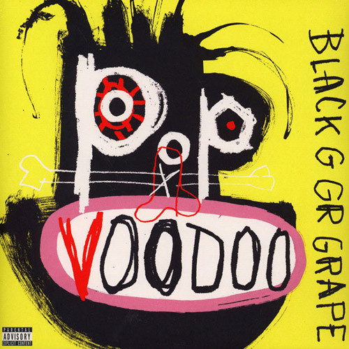 Pop Voodoo - Black Grape - 5757998