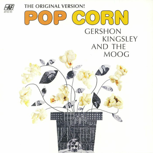 Pop Corn - Gershon Kingsley & The Moog - AF45-151