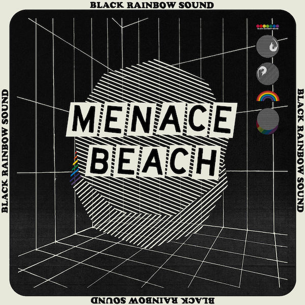 Black Rainbow Sound - Menace Beach - MI0508LPX