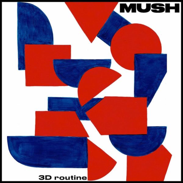 3D Routine - Mush - MI0577LPX