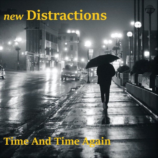 Time and Time Again - New Distractions - ND1001