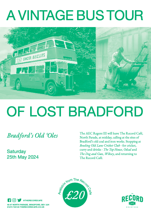 A Vintage Bus Tour of Lost Bradford - Bradford's Old 'Oles -