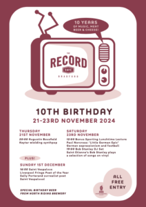 Record Café 10th Birthday - 21-23rd November 2024 -